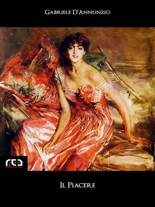 Title details for Il Piacere by Gabriele D'Annunzio - Available